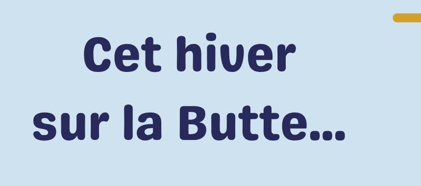 Calendrier de la Butte Hiver 2025 2026